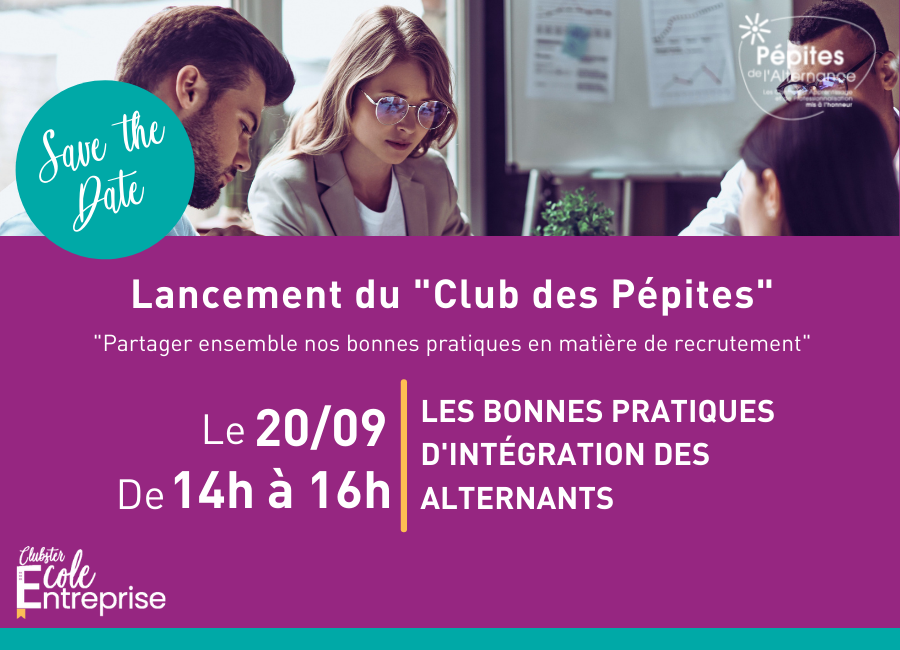 Le Clubster Ecole-Entreprise lance le Club des Pépites